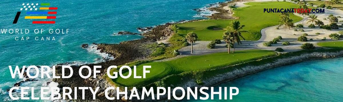 World Golf Celebrity Championship to Welcome Celebrities at Cap Cana, Dominican Republic